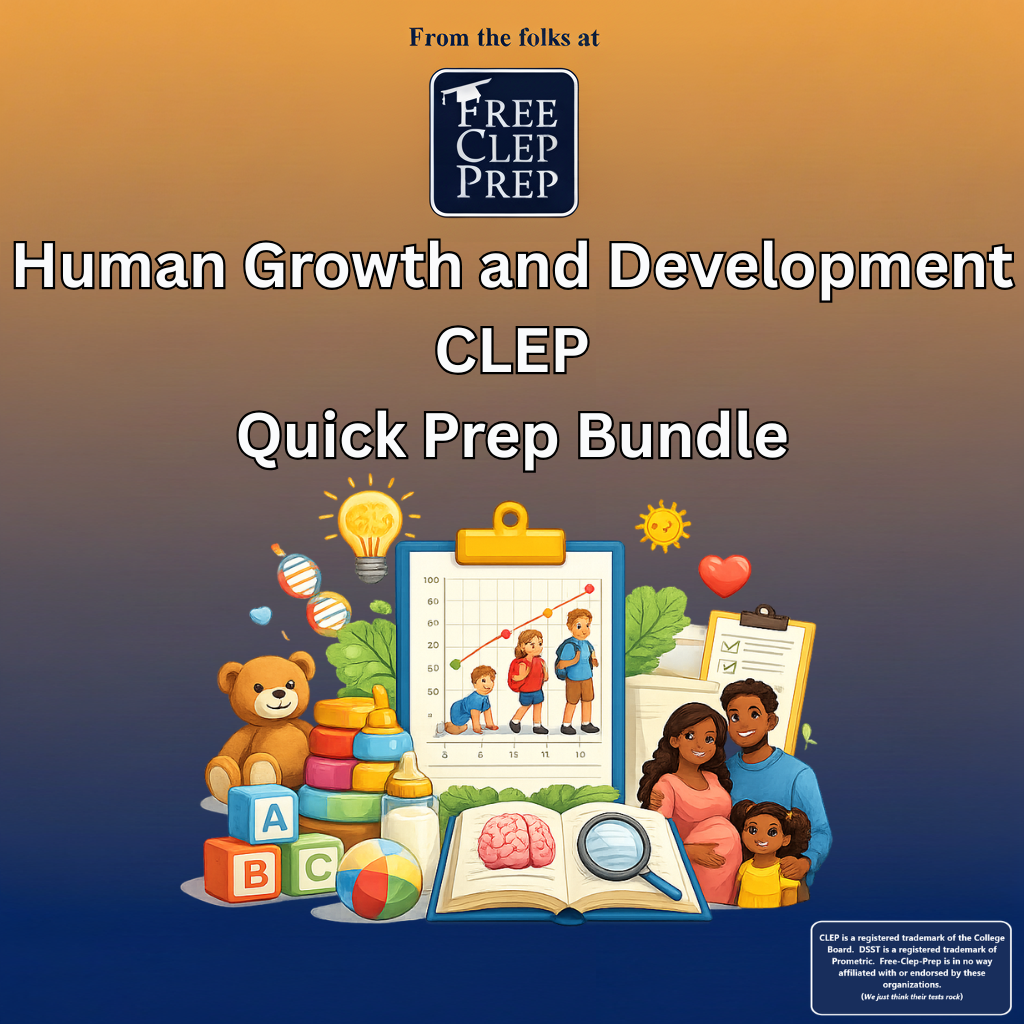 Human Growth and Development CLEP Review and Free Quick Prep Bundle!